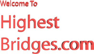 Welcome to HighestBridges.com