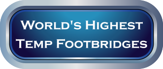 Highest temporary footbridges