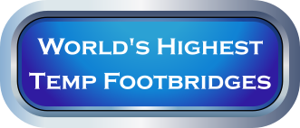 Highest temporary footbridges